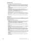 Page 83Information tab
The Information pages group consists of the following pages.
●Device Status . This page shows the printer status and shows the life remaining of HP
supplies, with 0% representing that a supply is empty. The page also shows the type
and size of print media set for each  tray. To change the default settings, click  Change
Settings .
● Configuration page . This page shows the information that is found on the printer
configuration page.
● Supplies Status . This page shows the life remaining...