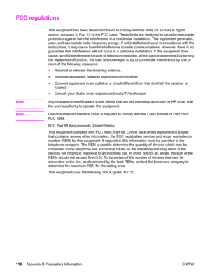 Page 128FCC regulations
This equipment has been tested and found to comply with the limits for a Class B digital
device, pursuant to Part 15 of the FCC rules. These limits are designed to provide reasonable
protection against harmful interference in a residential installation. This equipment generates,
uses, and can radiate radio frequency energy. If not installed and used in accordance with the
instructions, it may cause harmful interference to radio communications. However, there is no
guarantee that...