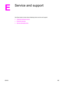 Page 147E
Service and support
Use these topics to learn about obtaining device service and support.
●
Obtaining hardware service
●
Extended warranty
●
Service information form
ENWW137
 