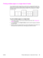 Page 49Printing multiple pages on a single sheet of media
You can select the number of pages that you want to print on a single sheet of media. If you
choose to print more than one page per sheet, the pages appear smaller and are arranged on
the sheet in the order that they would otherwise be printed. You can specify up to 16 pages
per sheet of media.
To print multiple pages on a single sheet
1. In the software program, open the device properties (printer driver). See Changing print
settings for instructions....