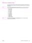 Page 59Reducing or enlarging copies
The device can reduce copies to as little as 25 percent of the original or enlarge copies to as
much as 400 percent of the original. It can also make the following reductions or enlargements
automatically:
Note
You must change the default paper size in the media input tray to match the output size, or
part of your copy might be cut off. For instructions, see 
Changing the default media size.
●Original=100%
●Lgl > Ltr=78%
●Lgl > A4=83%
●A4 > Ltr=94%
●Ltr > A4=97%
●Full...