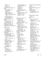 Page 419NetWare 167
Unix 163
Windows 164
dial-tone detection settings 106
dialing from a telephone 106
internationally 81
manually 73
pauses, inserting 81
prefixes, inserting 86
redialing automatically, settings 78
redialing manually 74
tone or pulse settings 77
troubleshooting 344
dimensions, all-in-one 378
DIMMs
Configuration page 269
part numbers 366
direct mode, network 154
distinctive-ring settings 104
documentation 242, 368
Documentation tab, HP ToolboxFX
277
dots per inch (dpi)
fax 76, 221
print settings...