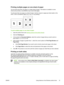 Page 69Printing multiple pages on one sheet of paper
You can print more than one page on a single sheet of paper. This feature is available in some
drivers and provides a cost-effective way to print draft pages.
To print more than one page on a sheet of paper, look for a layout or pages-per-sheet option in the
driver. (This is sometimes called 2-up, 4-up, or n-up printing.)
To print multiple pages on one sheet of paper
1.Open the printer driver (see 
Gaining access to the printer drivers ).
2. Click the...