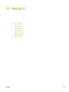 Page 21311 How do I?
●Print: How do I?
●
Fax: How do I?
●
Copy: How do I?
●
Scan: How do I?
●
Network: How do I?
●
Other: How do I?
ENWW 195
 