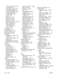 Page 424door release, locating on HPLaserJet 3050 7
door release, locating on HP LaserJet 3052/3055 10
door release, locating on HP
LaserJet 3390/3392 12
HP fraud hotline 285
non-HP 285
pages per 2, 3, 4
part numbers 366
recycling 285, 384
replacing 251, 295
status page, printing 270, 359
status, checking 284
status, viewing with
HP ToolboxFX 273
storing 285, 379
warranty 373
Print dialog box 42
Print Document On 49
print jobs, canceling 65
print media.  See media
print quality cleaning page, printing 240,293,...