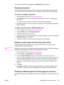 Page 105To remove the watermark, click (none) in the Watermarks  drop-down list.
Resizing documents
Use the document resizing options to scale a document to a percentage of its normal size.
You can also choose to print a document on a different size paper, with or without scaling.
To reduce or enlarge a document
1. Open the printer driver (see Using the printer drivers).
2. On the  Effects tab, type the percentage by which you want to reduce or enlarge your
document.
You can also use the scroll bar to adjust the...