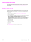 Page 119Copying multiple sized originals
If the original document contains mixed-size originals, for example, a letter-size document
with several legal-size charts, see 
Copying submenu  and Copying by using the ADF for
more information.
Creating a stored copy job
Turning on the job storage setting indicates that you  want the copy job to be stored on the
hard disk, and that you will print the job later. You must provide the following information to
create a stored job:
1. Touch  Copy.
2. Select your basic copy...