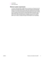 Page 21●Job retention
● DSS authentication
Minimum system requirements
To use the e-mail functionality, the MFP must  be connected to an IP-based server that
has simple mail transfer protocol (SMTP). This server can either be on the local area
network or at an outside Internet service provider (ISP). HP recommends tha tthe MFP
be located on the same local area network (LAN) as the SMTP server. If you are using
an ISP, you must connect to the ISP by using a digital subscriber line (DSL) connection.
If you are...