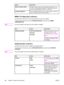 Page 70ValuesExplanation
EDGE-TO-EDGE COPIESIndicates whether copies are printed edge-to-edge (within 2 mm,
or 0.08 inch, of the edge of the paper) or whether they have the
normal, unprintable border (6.35 mm, or 0.25 inch).
AUDIBLE FEEDBACKGives an audible indication when you press a button or when you
touch an interactive area of the touchscreen.
MBM-3 Configuration submenu
Use the items in this menu to set up the output bins on the 3-bin mailbox.
To gain access to this menu, touch  CONFIGURE DEVICE, and then...