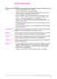 Page 2412 Chapter 1:  Printer Basics  EN
Control Panel Keys
Key Function
[Go] Places the printer either online or offline.
Prints any data residing in the printer’s buffer.
Allows the printer to resume printing after being offline. Clears most 
printer messages and places the printer online.
Allows the printer to continue printing with an error message such as 
TRAY x LOAD [TYPE] [SIZE] or UNEXPECTED PAPER SIZE.
Confirms a manual feed request if Tray 1 is loaded and 
TRAY 1 
MODE=CASSETTE
 has been set...