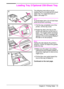 Page 43ENChapter 2:  Printing Tasks 31
Loading Tray 2/Optional 250-Sheet Tray
The following instructions are for 
loading Tray 2 or an optional 250-sheet 
paper tray. For supported sizes of 
paper, see page A-4.
Note
To avoid paper jams, do not load trays 
while the printer is printing.
1Pull the tray completely out of the 
printer. Lift the tray cover.
2Rotate the dial in the tray so the 
printer will read the correct size of 
paper. The toggle switch accesses 
more sizes. An error message will 
appear in the...