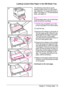 Page 63ENChapter 2:  Printing Tasks 51
Loading Custom-Size Paper in the 500-Sheet Tray
The following instructions are for 
loading custom-sizes in a 500-sheet 
tray (optional). For supported sizes of 
paper, see page A-5. To load standard 
sizes, see page 33.
Note
To avoid paper jams, do not load trays 
while the printer is printing.
1Pull the tray completely out of the 
printer and place it on a flat surface.
2Load the tray.
3Squeeze the release on the back of 
the rear paper guide. Slide the rear 
guide...