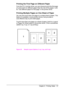 Page 69ENChapter 2:  Printing Tasks 57
Printing the First Page on Different Paper
From the PCL 6 printer driver, you can choose to print the first page 
of a document on different paper than the rest of the pages. Look 
for “Use different paper for first page” in the printer driver.
Printing Multiple Pages on One Sheet of Paper
You can print more than one page on a single sheet of paper. This 
feature is available in some printer drivers, and provides a 
cost-effective way to print draft pages.
To print more...