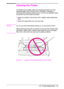 Page 79ENChapter 3:  Printer Maintenance 67
Cleaning the Printer
To maintain print quality, follow the cleaning procedure (on the 
following page) every time the toner cartridge is changed, or 
whenever print quality problems occur. As much as possible, keep 
the printer free from dust and debris.
Clean the outside of the printer with a slightly water-dampened 
cloth.
Clean the inside with a dry, lint-free cloth.
CautionDo not use ammonia-based cleaners on or around the printer.
While cleaning the printer, be...