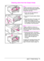 Page 87ENChapter 4:  Problem Solving 75
Clearing Jams from the Output Areas
Note
If paper is jammed in the top output 
area, but most of the paper is still inside 
the printer, it is best to remove it 
through the rear door.
1Push in the two gray latches to 
release the rear door.
2Push down the green paper release 
levers.
3Grasp both sides of the paper, and 
slowly pull the paper out of the 
printer. (There might be loose toner 
on the paper. Be careful not to spill 
it on yourself or into the printer.)
Note...