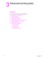 Page 75ENWWOverview73
3
Advanced printing tasks
Overview
This section presents these advanced printing tasks :
●Using features in the printer driver
●Setting the registration
●Using a different first page
●Including a blank back page
●Printing multiple pages on one sheet of paper
●Customizing optional Tray 1 operation
●Specifying paper to print on
●Using the job-storage features
Printing a private job
 Storing a print job
 QuickCopying a job
 Proofing and holding a job
 