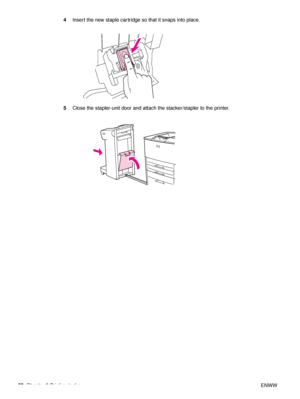 Page 6462Chapter 2 Printing tasks ENWW
4
Insert the new staple cartridge so that it snaps into place.
5 Close the stapler-unit door and attach the stacker/stapler to the printer.
 