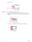 Page 108106Chapter 6 Problem solving ENWW
2
Open the left door.
WA R N I N G ! Avoid touching the adjacent fusing area. It can be  hot.
3 Remove any jammed or damag ed paper from this area by pulling it out of the printer.
4 Press down on the green tab and carefully check for paper. Be sure to remove all pieces of 
torn paper.
5 Close the left door. If an optional output device is installed, push it back into place.
 