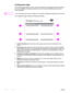 Page 148146Chapter 6 Problem solving ENWW
Configuration page
Use the configuration page to view current printer settings, to help troubleshoot printer problems, 
or to verify installation of optional accessories, such as memory (DIMMs), paper trays, and 
printer languages.
NoteIf an HP Jetdirect print server is  installed, an HP Jetdirect configuration page will print out as well.
The configuration page contains the following information:
1 Printer Information  lists the serial number, page counts, and other...
