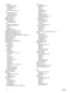 Page 212210Index ENWW
personalities
automatic switching  20
default, setting  174
error messages  119
included 8
list of installed, printing  146
PINs control panel menus  165
error messages  120
releasing private jobs  80
Service menu  180
plastics, recycling  192
platforms supported  18
portrait orientation setting as default  170
two-sided printing  69
ports
parallel, error messages  124
troubleshooting 139, 140
postcards
printing 71
specifications 162
PostScript emulation drivers  19,  20
PostScript error...