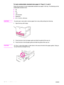 Page 4442Chapter 2 Printing tasks ENWW
To load undetectable standard-size paper in Trays 2, 3, and 4 
Follow this procedure to load undetectable standard-size paper in the tray. The following are the 
undetectable standard sizes:
●A5
●8K
●16K
●JIS Executive
●Statement
●8.5 x 13 (216 x 330 mm)
CAUTIONTo avoid a jam, never add or remove paper from a tray while printing from that tray.
1 Open the tray until it stops.
2 Press the tab on the front paper guide and slide the guide all the way out.
3 Press the tab on...