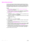 Page 5654Chapter 2 Printing tasks ENWW
Basic printing instructions
This section provides the basic instructions for printing when setting options from the printer 
driver for this printer (Windows) or the Apple LaserWriter (Macintosh). If possible, you should try 
to set printer options from the program in which you are working or from the Print dialog box. 
Most Windows and Macintosh programs allow you to  set the printer options this way. If a setting 
is not available in the program or printer driver, you...