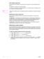 Page 5856Chapter 2 Printing tasks ENWW
8-bin mailbox output bins
If you choose the 8-bin mailbox, the output bins are the upper bin (4) and the eight face-down 
bins ( 3).
The upper bin ( 4) holds up to 125 sheets of paper.
The network administrator can assign the eight bins ( 3) to individual users or workgroups. Each 
bin can stack up to 250 sheets of paper.
Note When an 8-bin mailbox device is connected to the pr inter, the default bin is the printer’s standard 
top bin.
Multifunction finisher output bins
If...