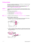 Page 59ENWWPrinting envelopes57
Printing envelopes
You can print on envelopes by using optional Tray 1, which holds up to 10 envelopes. Many types 
of envelopes can be printed on from optional Tray 1.
Printing performance depends on the construction of the envelope. Always test a few sample 
envelopes before purchasing a large quantity. For envelope specifications, see  Paper 
specifications  or go to www.hp.com/support/lj905_lj9040
.
CAUTION Envelopes with clasps, snaps, windows, coated linings, exposed...