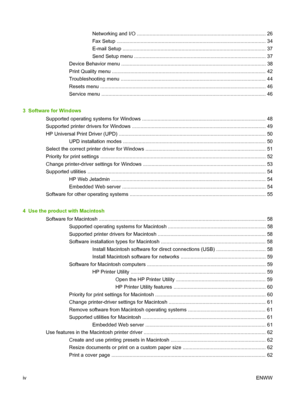 Page 6Networking and I/O ........................................................................................... 26
Fax Setup .......................................................................................................... 34
E-mail Setup ...................................................................................................... 37
Send Setup menu ............................................................................................. 37
Device Behavior menu...