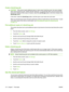 Page 126Create a QuickCopy job
CAUTION:If the device needs additional space to store newer QuickCopy jobs, the device deletes
other stored QuickCopy jobs, starting with the oldest job. To permanently store a job and prevent the
device from deleting it when space is needed, select the  Job Storage option in the driver instead of the
QuickCopy  option.
In the driver, select the  QuickCopy option, and then type a user name and a job name.
When you send the job to print, the device prints the number of copies that...