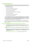 Page 162Embedded Web server
Use the embedded Web server to view MFP and network status and to manage printing functions from
your computer instead of from the MFP control panel. The following are examples of what you can do
using the embedded Web server:
●View MFP status information.
● Set the type of media that is loaded in each tray.
● Determine the remaining life for all supplies.
● View and change tray configurations.
● View and change the MFP control-panel menu configuration.
● View and print internal...