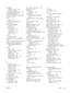 Page 367envelopesloading in Tray 1 94
loading orientation 92
environment, specifications 326
environmental features 4
Environmental Product Stewardship Program 329
error
codes 238
Error button, control panel touchscreen 16
error correction mode settings 203
error messages
control panel 272
e-mail alerts 65
numerical list 115
types of 272
errors software 308
European Union, waste disposal
332
EWS.  See embedded Web server
Explorer, versions supported HP Embedded Web Server249
e-mail about 181
address books 184,...