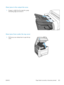 Page 301Clear jams in the output bin area
1.If paper is visible from the output bin, grasp
the leading edge and remove it.  
Clear jams from under the top cover
1.
Pull the top cover release lever to open the top
cover.  
ENWW
Paper feeds incorrectly or becomes jammed
281
 