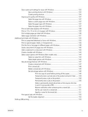 Page 11Save custom print settings for reuse with Windows .................................................... 123Use a printing shortcut with Windows ....................................................... 123
Create printing sh ortcuts ......................................................................... 124
Improve print quality with Windows ........................................................................ 127 Select the page size with Windows...