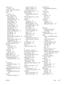 Page 369memory taglocating 109
memory, saving and deleting
faxes 220
menus
summary 18
menus, control panel Administration 20
Backup/Restore 45
Calibrate/Cleaning 45
Copy Settings 24
Display Settings 35
Fax Settings 29
General Settings 21
Manage Supplies 37
Manage Trays 37
Network Settings 39
Open from USB Settings 33
Print Options 34
Print Settings 33
Reports 20
Scan/Digital Send Settings 27
Service 46
Stapler/Stacker Settings 38
Troubleshooting 42
USB Firmware Upgrade 46
mercury-free product 331
messages e-mail...