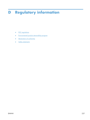 Page 255D Regulatory information
●FCC regulations
●
Environmental product stewardship program
●
Declaration of conformity
●
Safety statements
ENWW 237
 