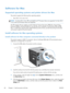 Page 66Software for Mac
Supported operating systems and printer drivers for Mac
The product supports the following Mac operating systems:
●Mac OS X v10.5 and v10.6
NOTE:
For Mac OS X v10.5, PPC and Intel® Core™ Processor Macs are supported. For Mac OS X
v10.6, Intel Core Processor Macs are supported.
The HP LaserJet software installer provides PostScript® Printer Description (PPD) files, Printer Dialog
Extensions (PDEs), and the HP Utility for use with Mac OS X computers. The HP printer PPD and PDE
files, in...