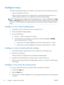 Page 112Configure trays
The product automatically prompts you to configure a tray for type and size in the following situations:
●When you load paper into the tray
● When you specify a particular tray or media type for a print job through the printer driver or a
software program and the tray is not conf
igured to match the print-job’s settings
NOTE:The prompt does not appear if you are printing  from Tray 1, and it is configured for the Any
Size  and  Any Type  settings. In this situation, if the print job does...