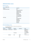 Page 35Administration menu
Reports menu
Table 2-6  Reports menu
First level Second level
Configuration/Status Pages Print
  Administration Menu Map
  Configuration Page
  Supplies Status Page
  Usage Page
  File Directory Page
  Current Settings Page
  Color Usage Job Log
Other Pages Print
  Demonstration Page
  RGB Samples
  CMYK Samples
  PCL Font List
  PS Font List
General Settings menu
In the following table, asterisks (*) indicate the factory default setting.
Table 2-7  General Settings menu
First level...