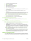 Page 1524.Go to the folder where the firmware file is stored.
5. Press  Enter on the keyboard.
6. When prompted for the user name, press Enter .
7. When prompted for the password, press  Enter.
8. Type  bin at the command prompt.
9. Press  Enter. The message 200 Types set to I, Using binary mode to transfer files  appears in
the command window.
10. Type  put and then the file name. For example, if the file name is ljp3015.rfu, type  put
ljp3015.rfu .
11. The download process begins and the firmware is updated on...