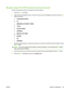 Page 81Manually configure IPv6 TCP/IP parameters from the control panel
Use the control-panel menus to manually set an IPv6 address.
1.Press the  Menu button 
.
2. Open each of the following menus. Press the down arrow 
 to highlight it and then press the  OK
button to select it.
a. CONFIGURE DEVICE
b. I/O
c. EMBEDDED JETDIRECT MENU
d. TCP/IP
e. IPV6 SETTINGS
f. ADDRESS
g. MANUAL SETTINGS
h. ENABLE
i. ON
j. ADDRESS
3. Use the numeric keypad, or press the up arrow 
 or the down arrow  to enter the address....