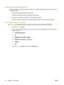 Page 82Disable network protocols (optional)
By factory default, all supported network protocols are enabled. Disabling unused protocols has the
following benefits:
●Decreases product-generated network traffic
● Prevents unauthorized users from printing to the product
● Provides only pertinent information on the configuration page
● Allows the product control panel to display protocol-specific error and warning messages
Disable IPX/SPX, AppleTalk, or DLC/LLC
NOTE: Do not disable IPX/SPX in Windows-based systems...