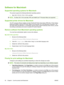 Page 66Software for Macintosh
Supported operating systems for Macintosh
The product supports the following Macintosh operating systems:
●Mac OS X V10.3.9, V10.4, V10.5, and later
NOTE:
For Mac OS X V10.4 and later, PPC and Intel® Core™ Processor Macs are supported.
Supported printer drivers for Macintosh
The HP LaserJet software installer provides PostScript® Printer Description (PPD) files, Printer Dialog
Extensions (PDEs), and the HP Printer Utility for use with Mac OS X and Macintosh computers. The
HP...