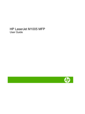 Page 3HP LaserJet M1005 MFP
User Guide
 