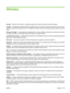 Page 133Glossary
browserShort for Web browser, a software program that is used to locate and open Web pages.
contrastThe difference between the dark and light areas of an image. The lower the number value, the more
closely the shades resemble each other. The higher the number, the more the shades appear separate from each
other.
dots per inch (dpi)A measurement of resolution that is used for printing. Generally, more dots per inch result
in a higher resolution, more visible detail in the image, and a larger file...