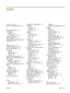 Page 135Index
Symbols/Numerics
600 dpi print-quality setting 83
A
accessibility features 2
accessories
ordering 108
part numbers 102
acoustic emissions 113
alert messages 80
Apple Macintosh. See Macintosh
archive print 39
B
background, gray 85
bands, troubleshooting 85
battery specifications 118
bin, output
capacity 2
jams, clearing 78
locating 3
black and white scanning 62
blank copies, troubleshooting 94
blank pages
adding to printouts 32
troubleshoooting 90
blank scans, troubleshooting 96
books
copying 52...