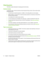 Page 84Clearing jams
This section contains instructions for clearing jams from the device.
Causes of jams
Occasionally, paper or other print media can become jammed during a print job. Some causes include
the following events:
●The input trays are loaded improperly or overfilled, or the media guides are not set properly.
●Media is added to or removed from an input tray during a print job or an input tray is removed from
the device during a print job.
●The cartridge door is opened during a print job.
●Too many...