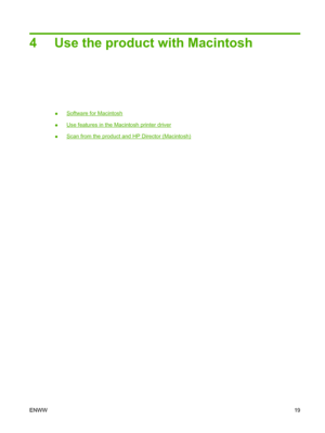 Page 294 Use the product with Macintosh
●Software for Macintosh
●
Use features in the Macintosh printer driver
●
Scan from the product and HP Director (Macintosh)
ENWW19
 