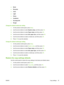 Page 67●Bond
●Recycled
●Color
●Light
●Heavy
●Cardstock
●Envelope #10
●Rough
Change the default media-size setting
1.On the product control panel, press Setup.
2.Use the arrow buttons to select System setup, and then press OK.
3.Use the arrow buttons to select Paper setup, and then press OK.
4.Use the arrow buttons to select Def. paper size, and then press OK.
5.Use the arrow buttons to select a media size, and then press OK.
6.Press OK to save the selection.
Change the default media-type setting
1.On the...