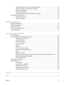 Page 9Software utilities, drivers, and electronic information ....................................................... 114
HP direct ordering for accessories or supplies ................................................................  114
HP service information ..................................................................................................... 114
HP service agreements ...................................................................................................  114
HP support and...